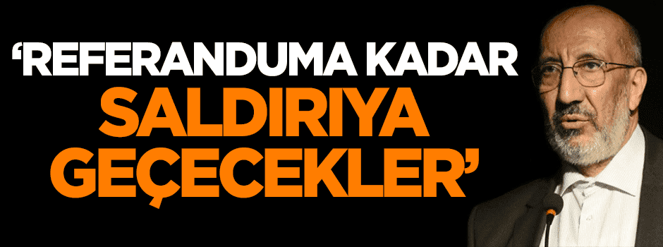 Dilipak: Referanduma kadar saldırıya geçecekler