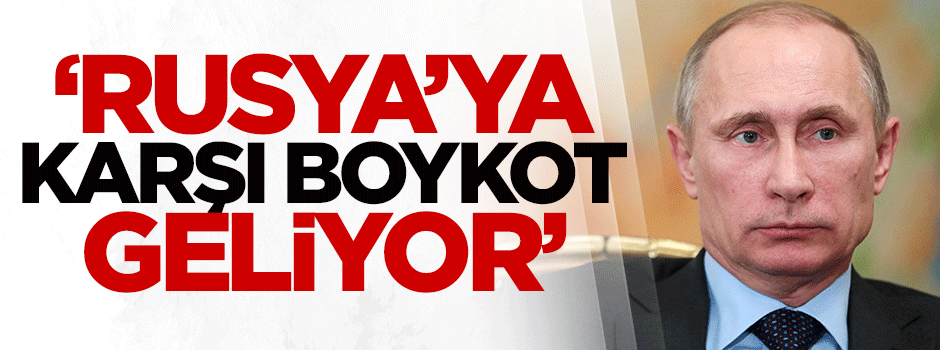 Dilipak: Rusya’ya karşı boykot geliyor