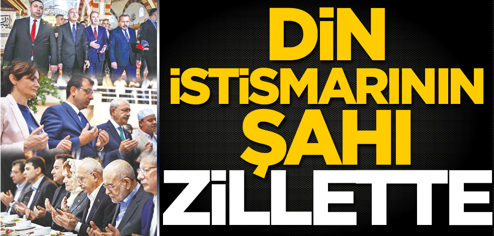 Din istismarının şahı zillette