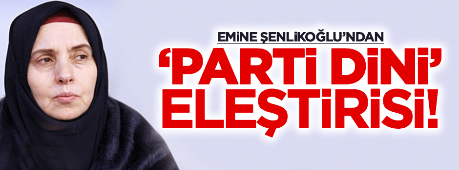 'Din kardeşliği' gitti, 'parti kardeşliği' geldi!