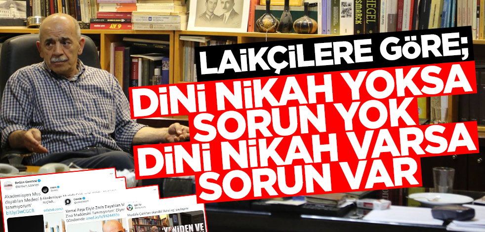 'Dini nikah yaptım' diyen Mustafa Çalık, laikçilerin hedefi oldu!