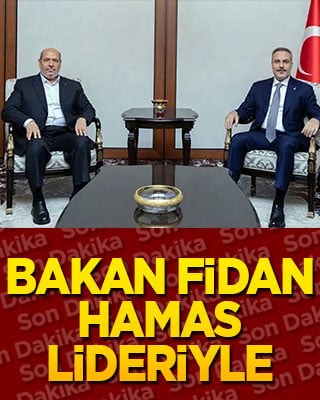 Bakan Fidan Ankara'da Hamas lideriyle masaya oturdu!