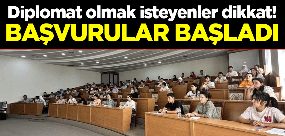Diplomatlık sınavı başvuruları başladı!