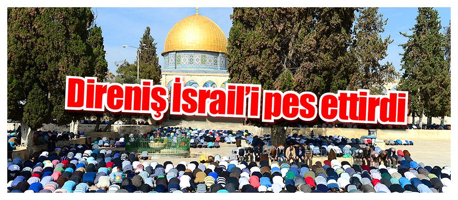 Direniş İsrail’i pes ettirdi