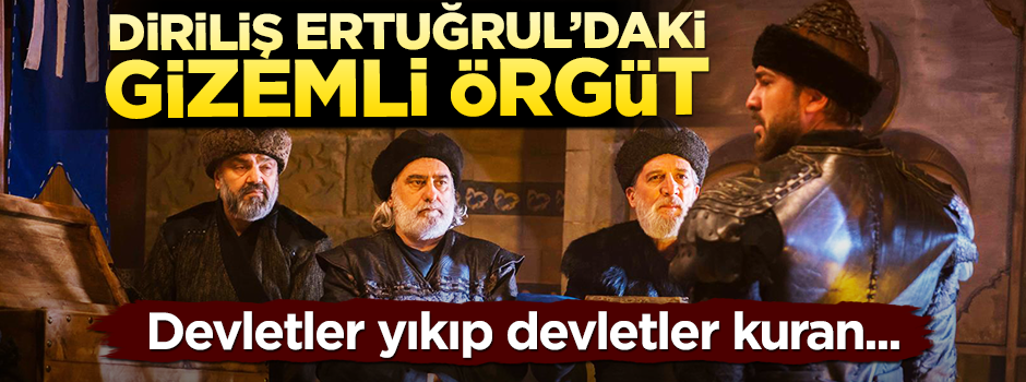 Türk tarihindeki gizemli örgüt