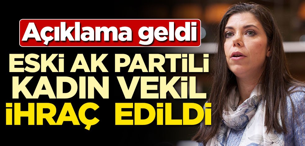 Disiplin kurulundan açıklama geldi! Eski AK Partili vekil ihraç edildi