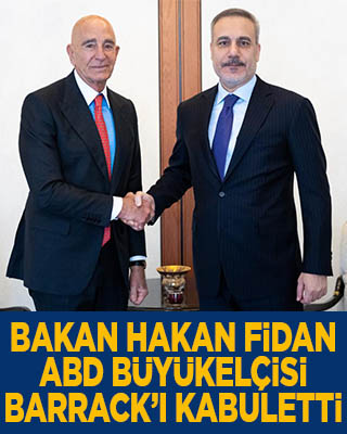 Dışişleri Bakanı Fidan, ABD'nin Ankara Büyükelçisi Barrack'ı kabul etti