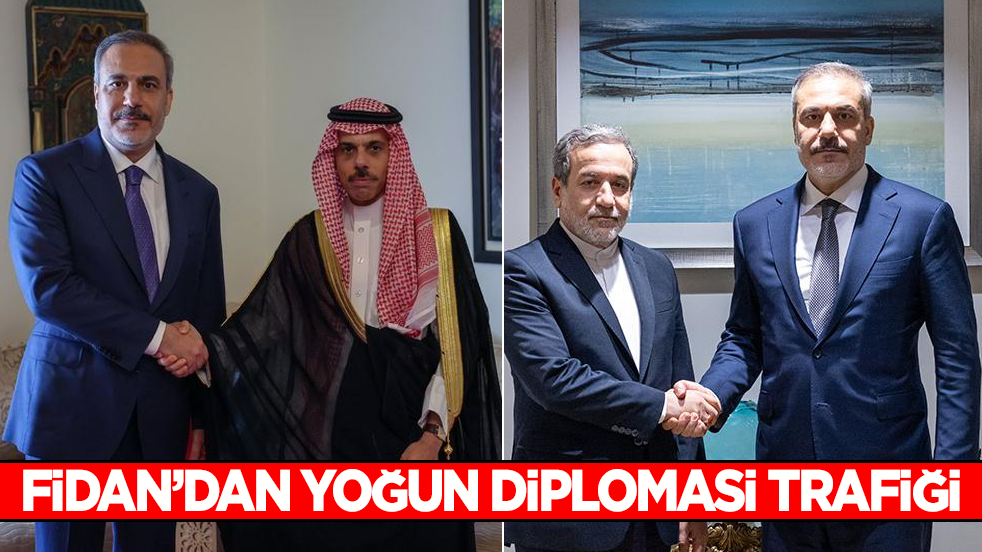 Dışişleri Bakanı Fidan’dan yoğun diplomasi trafiği