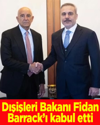 Dışişleri Bakanı Hakan Fidan, Tom Barrack'ı kabul etti