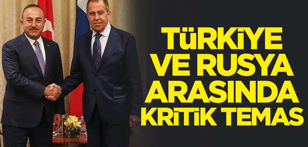 Dışişleri Bakanı Mevlüt Çavuşoğlu, Rus mevkidaşı Sergey Lavrov ile telefonda görüştü