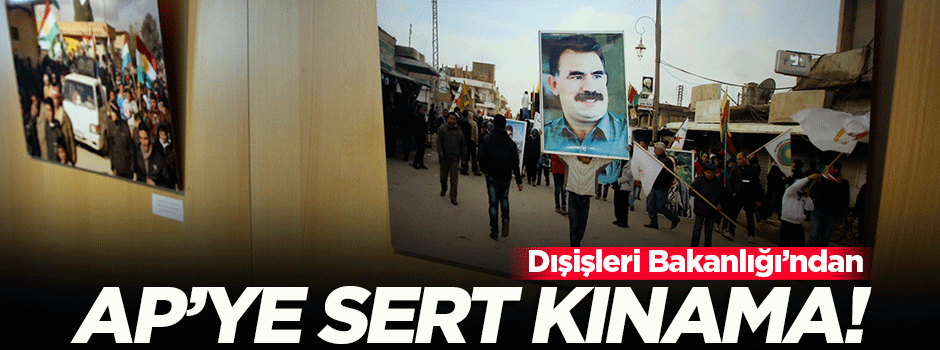 Dışişleri Bakanlığı'ndan AP'ye kınama