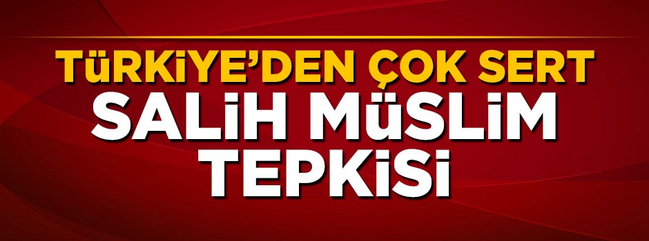 Dışişleri Bakanlığından çok sert Salih Müslim tepkisi