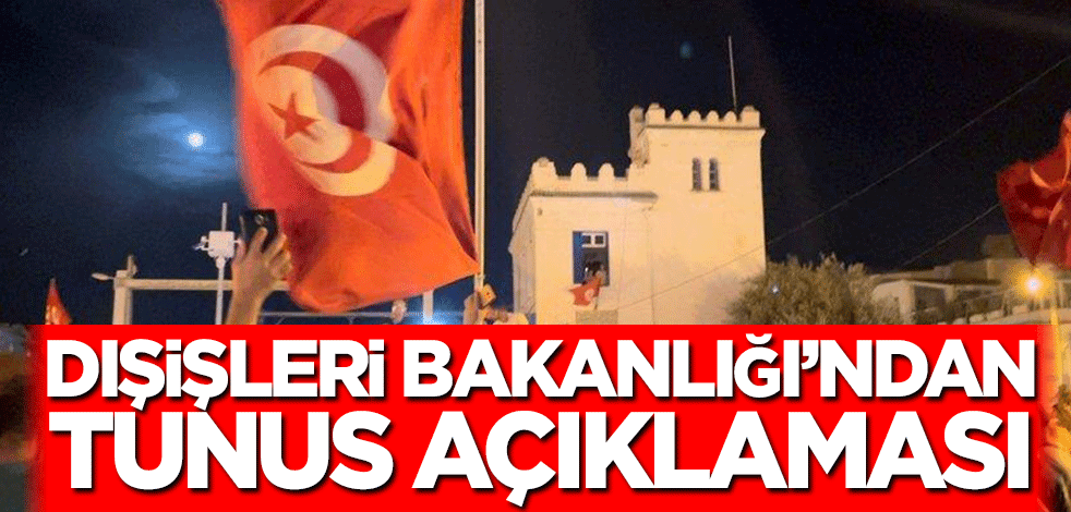 Dışişleri Bakanlığı'ndan Tunus açıklaması