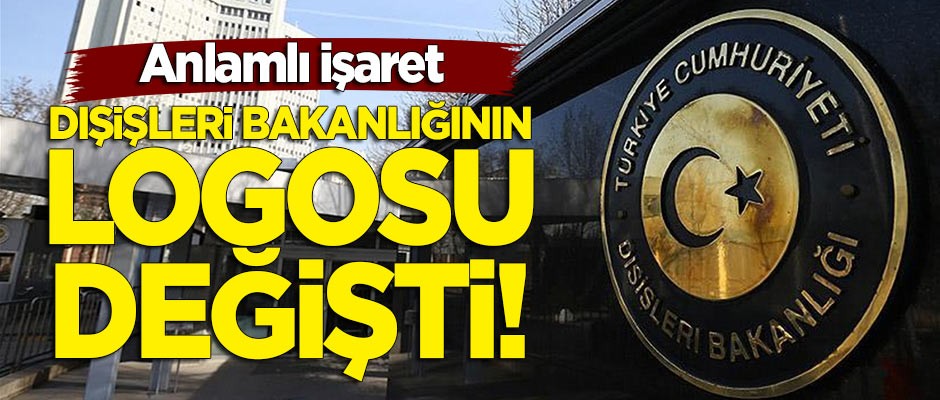 Dışişleri Bakanlığı'nın logosu değişti