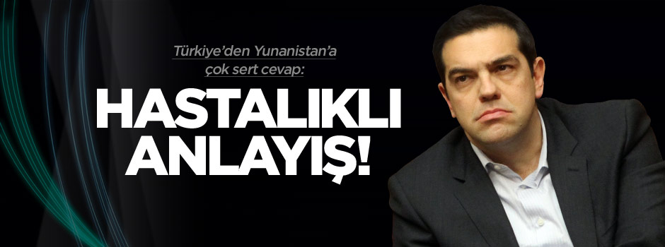 Dışişlerinden Çipras'ın açıklamalarına sert yanıt