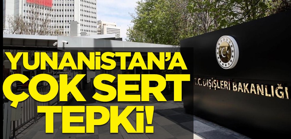 Dışişleri'nden Yunanistan Dışişleri Bakanı Nikos Dendias'a sert tepki