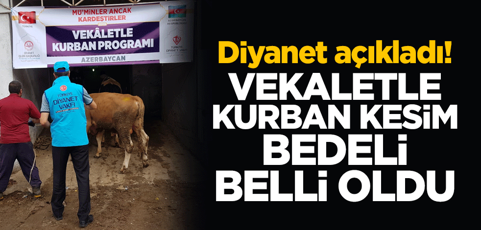 Diyanet açıkladı! Vekaletle kurban kesim bedeli belli oldu
