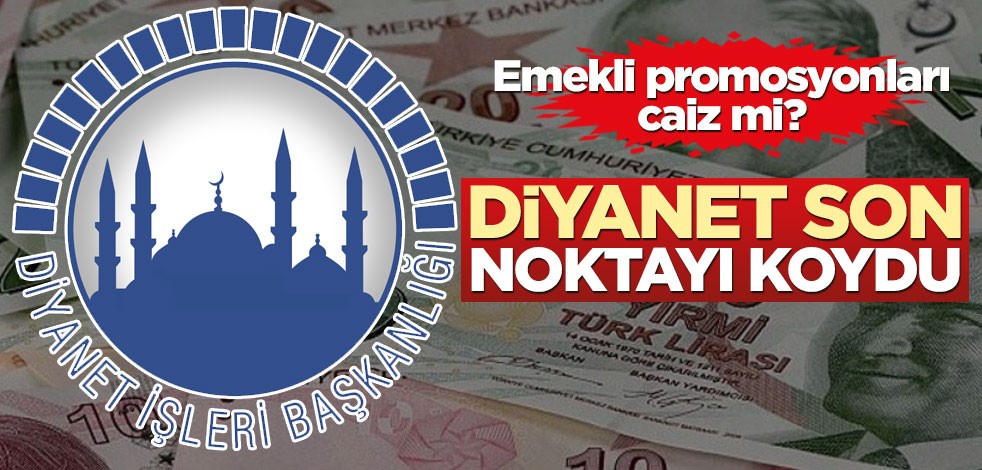 Diyanet emekli promosyonları için açıklamada bulundu