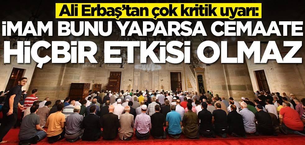 Diyanet İşleri Başkanı Ali Erbaş'tan sigara uyarısı
