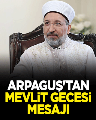 Arpaguş’tan Mevlit Gecesi mesajı