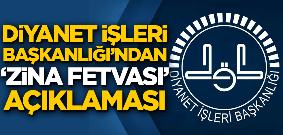 Diyanet İşleri Başkanlığından "fetva" açıklaması:
