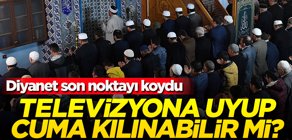 Diyanet İşleri son noktayı koydu: Televizyon ile olmaz!