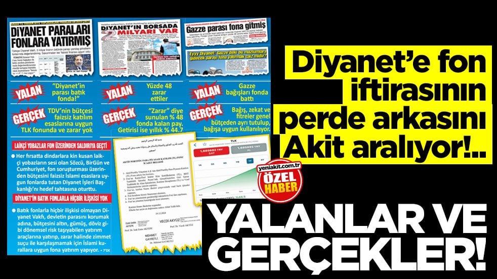 Diyanet’e fon iftirasının perde arkasını Akit aralıyor!.. İşte yalanlar ve gerçekler..