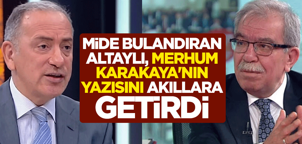 Diyanet'i çirkin sözlerle hedef alan Fatih Altaylı, merhum Hasan Karakaya'nın yazısını akıllara getirdi