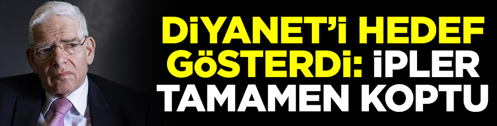 Diyanet'i hedef gösterdi: İpler tamamen koptu