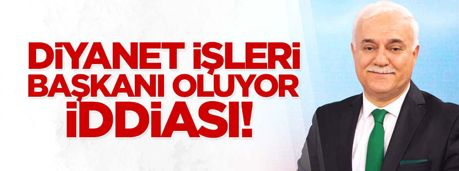 'Diyanet'in başına Nihat Hatipoğlu' geliyor iddiası