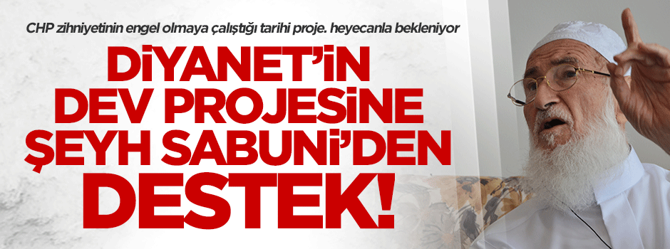 DİYANET'İN DEV PROJESİNE ÂLİM SABUNİ'DEN DESTEK