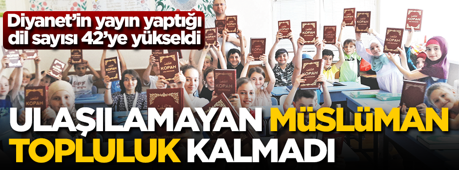 Diyanet’in irtibata geçmediği Müslüman topluluk kalmadı