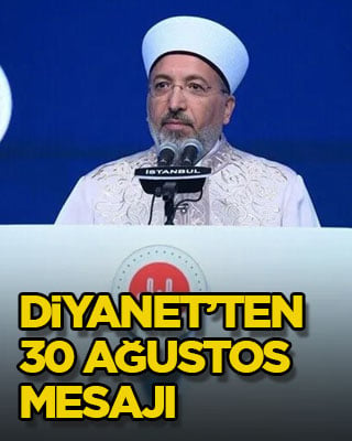 Diyanet’ten 30 Ağustos mesajı