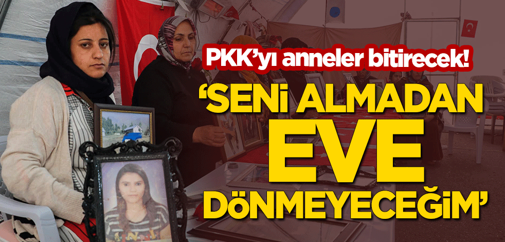 Diyarbakır Anneleri kararlı! "Seni almadan eve dönmeyeceğim!"