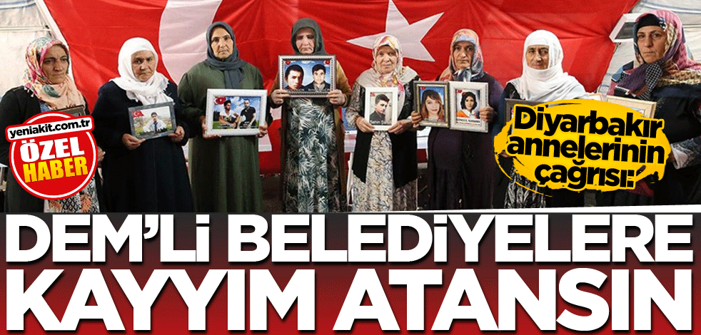 Diyarbakır annelerinin çağrısı: DEM’li belediyelere kayyım atansın