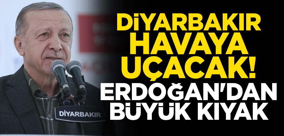 Diyarbakır havaya uçacak! Erdoğan'dan büyük kıyak