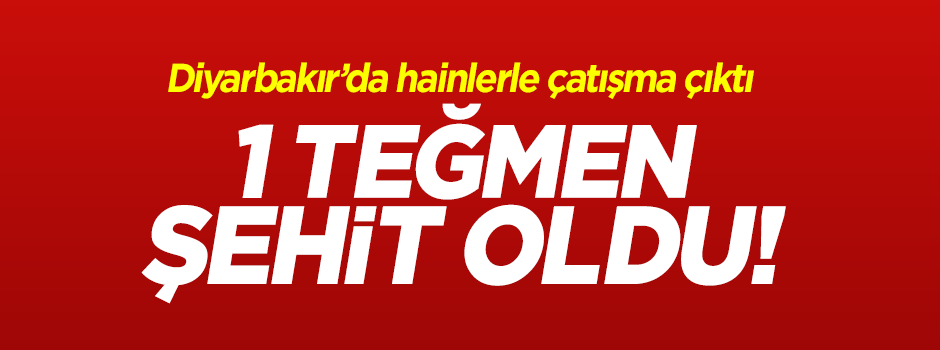 Diyarbakır ve Mardin'de hain saldırı: 1 teğmen şehit!