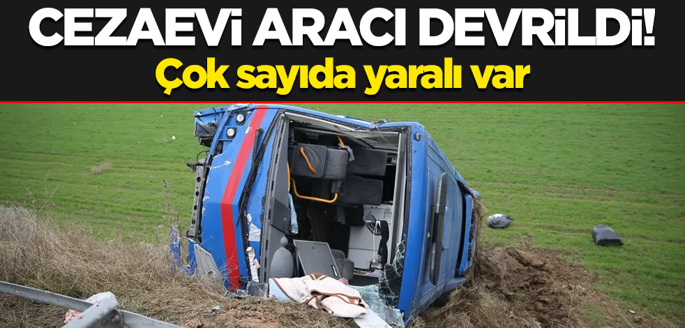 Diyarbakır'da cezaevi aracı devrildi! Çok sayıda yaralı var