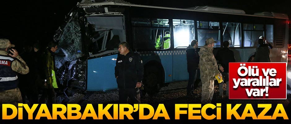 Diyarbakır'da feci kaza! Ölü ve yaralılar var