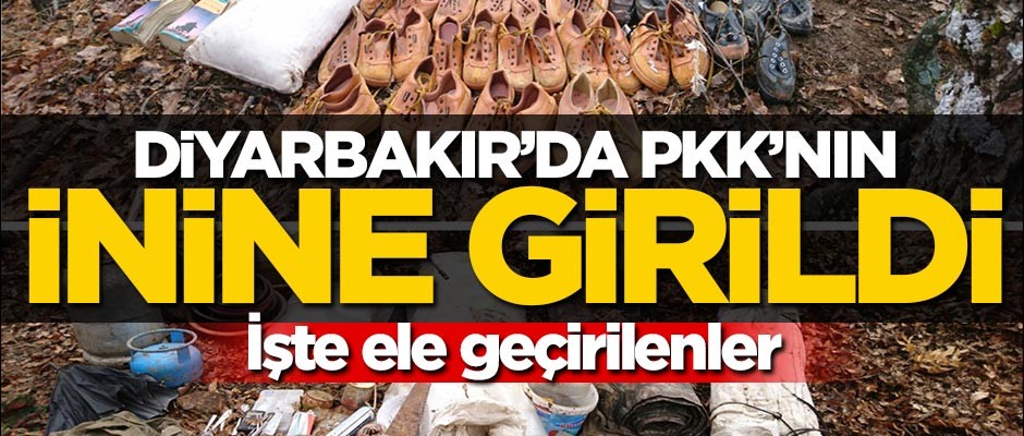 Diyarbakır'da PKK'nın inine girildi! Bakın neler çıktı