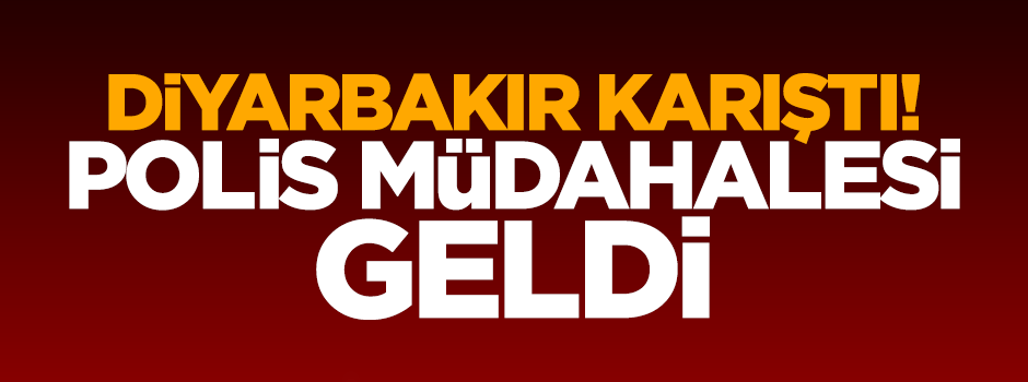 Diyarbakır'da provokasyon!