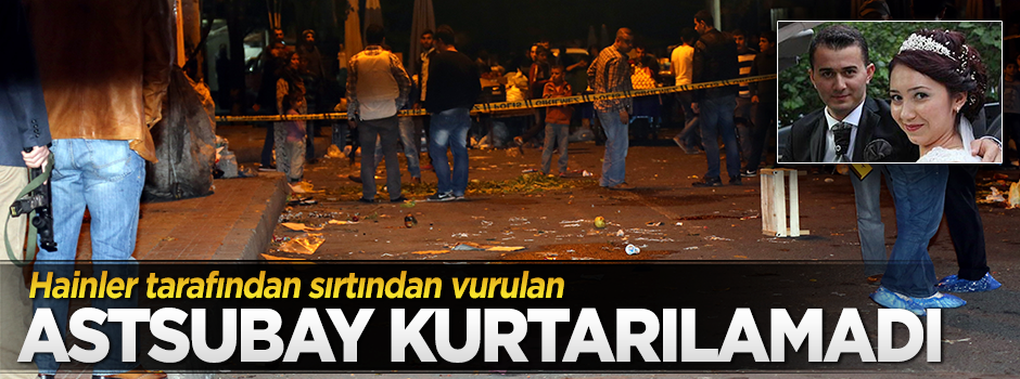 Diyarbakır'da saldırıya uğrayan astsubay şehit oldu!