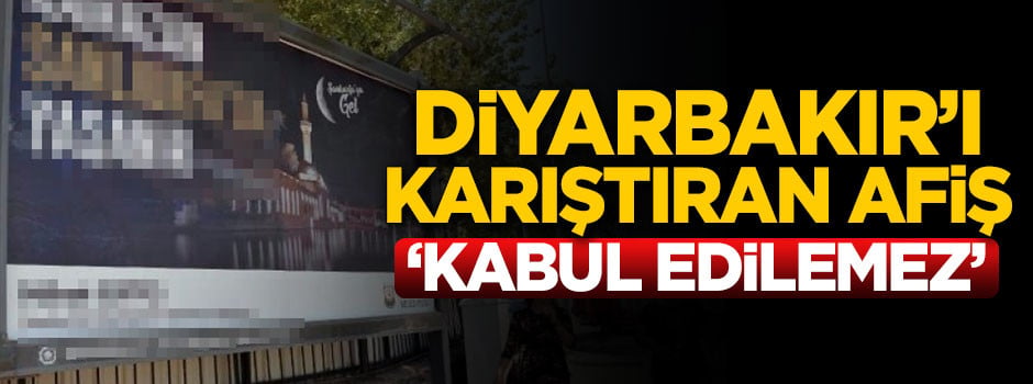 Diyarbakır'ı karıştıran afiş!