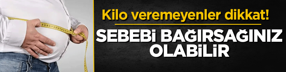 Diyet yapıyor ama zayıflayamıyor musunuz? İşte kilo vermeyi zorlaştıran bağırsak sırrı