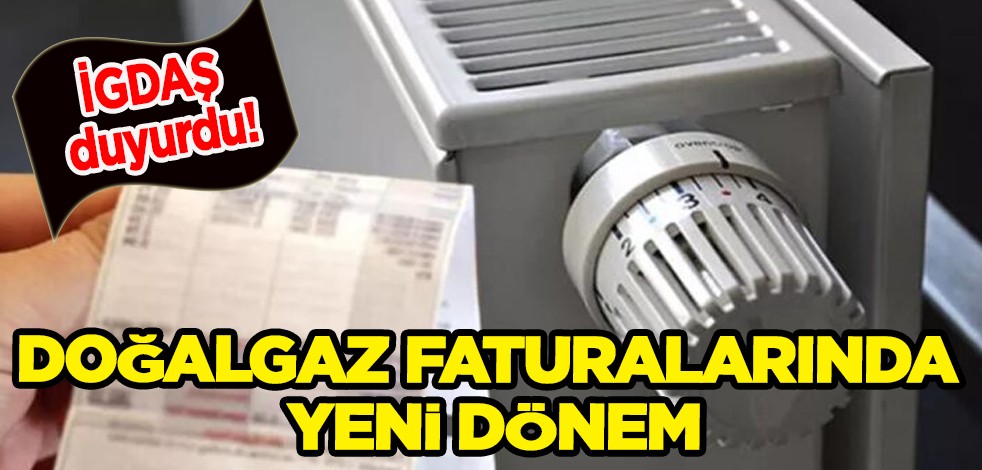 Doğalgaz faturalarında yeni dönem! İGDAŞ, 15 bankayla anlaşma yaptı! Doğalgaz faturasına taksitlendirme