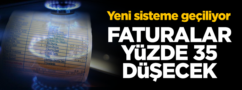Doğalgaz faturalarını yüzde 35 düşürecek sistem