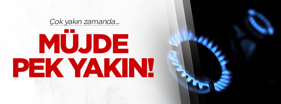 Doğalgazda indirim müjdesi pek yakın