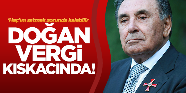 Doğan grubu vergi kıskacında
