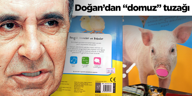 Doğan’dan "domuz" tuzağı