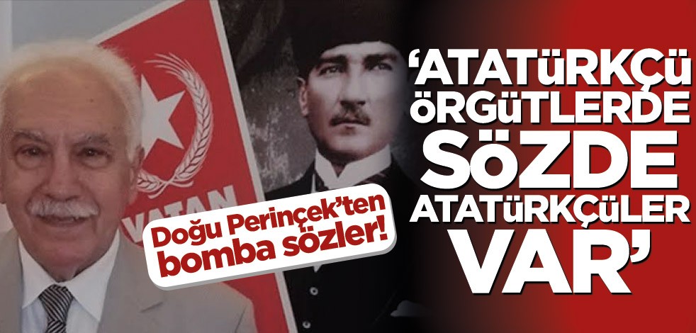 Doğu Perinçek’ten bomba sözler! ‘Atatürkçü örgütlerde sözde Atatürkçüler var’